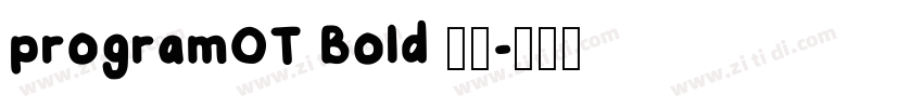 programOT Bold 粗体字体转换